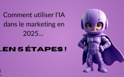 5 étapes pour intégrer l’intelligence artificielle dans votre stratégie de marketing de contenu en 2025